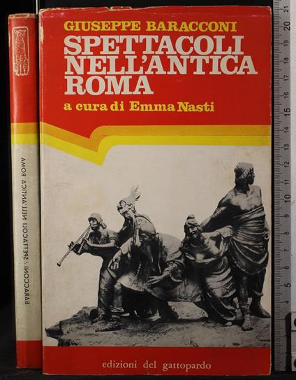 Spettacoli nell'antica Roma - Giuseppe Baracconi - copertina