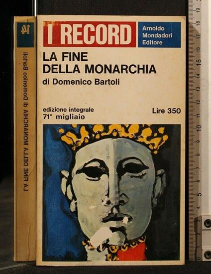 La Fine Della Monarchia - Domenico Bartoli - copertina