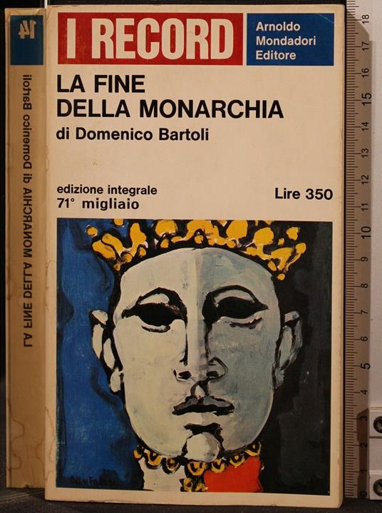 La Fine Della Monarchia - Domenico Bartoli - copertina