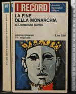 La Fine Della Monarchia
