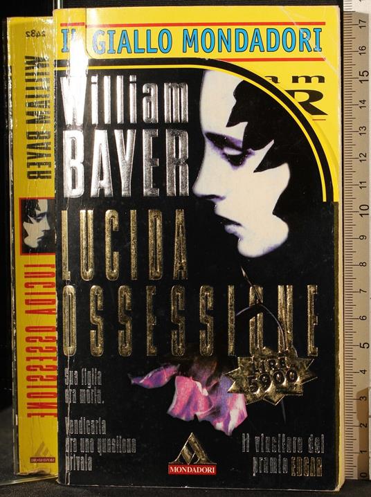 Lucida ossessione - William Bayer - copertina