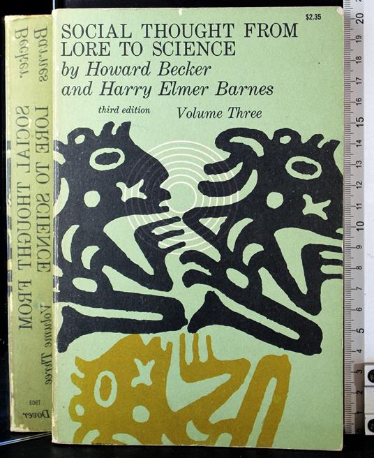 Social thought from lore to science. Vol 3 - Howard Becker - copertina