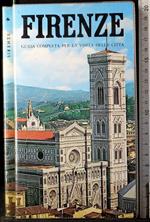 Firenze. Guida completa per la visita della città