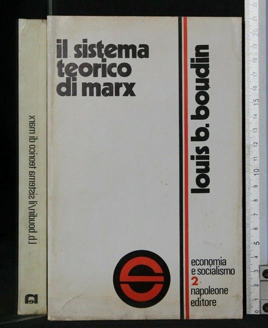 Economia e Socialismo Vol. 2 Il Sistema Teorico di Marx - Louis B. Boudin - copertina