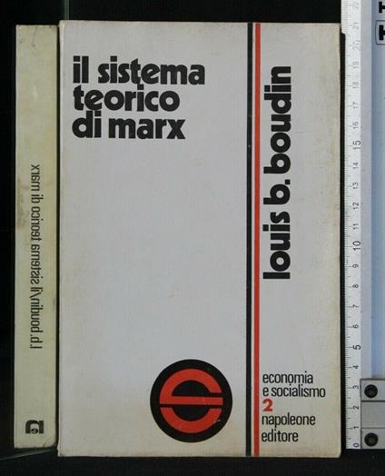 Economia e Socialismo Vol. 2 Il Sistema Teorico di Marx - Louis B. Boudin - copertina