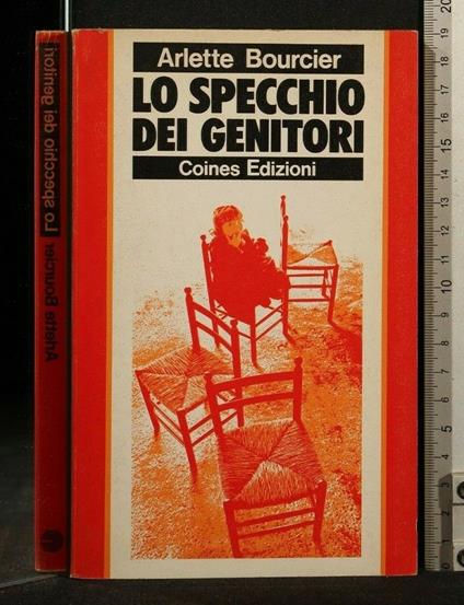 Lo Specchio Dei Genitori - Arlette Bourcier - copertina