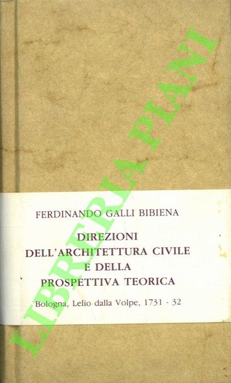 Direzioni a' giovani studenti nel disegno dell'architettura civile - Direzioni della prospettiva teorica corrispondenti a quelle de'architettura - copertina