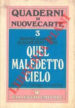 Quel maledetto cielo. Su 