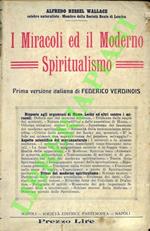 I miracoli ed il moderno spiritualismo. Prima versione italiana di Federico Verdinois