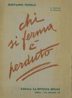 Chi si ferma è perduto