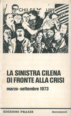 La sinistra cilena di fronte alla crisi. Marzo-settembre 1973 - copertina