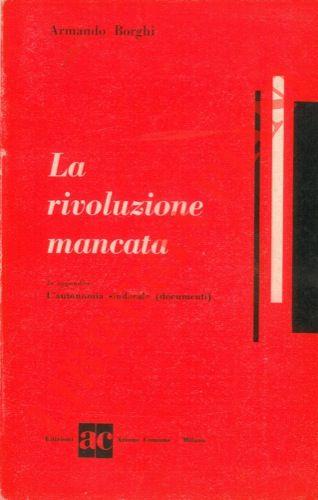 La rivoluzione mancata - Armando Borghi - copertina