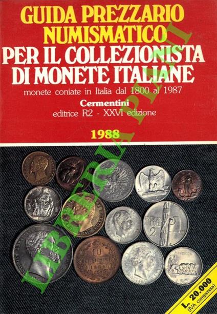 Guida prezzario numismatico delle monete coniate in Italia dal 1800 al 1987 - copertina