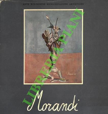 L' opera di Giorgio Morandi. Catalogo della mostra - copertina