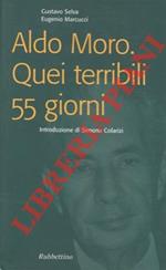 Aldo Moro. Quei terribili 55 giorni
