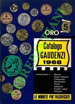 Catalogo Gaudenzi 1968. Tutte le notizie ed i prezzi relativi al mercato dell'oro