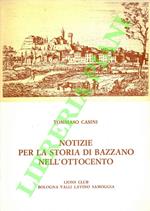 Notizie per la storia di Bazzano nell'Ottocento