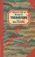 Trent' anni di terrorismo
