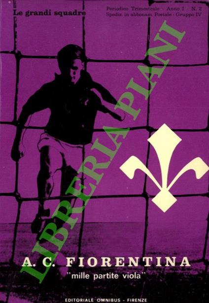 A. C. Fiorentina. “Mille partite viola” - copertina
