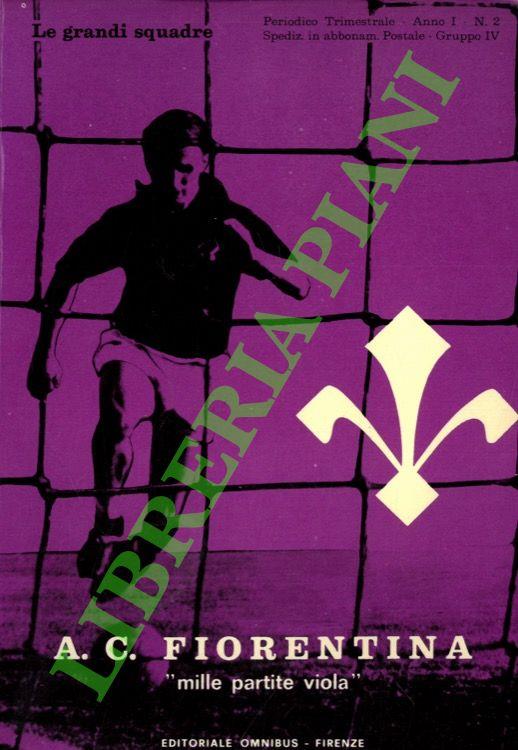 A. C. Fiorentina. “Mille partite viola” - copertina