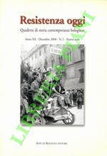Resistenza oggi. Quaderni di storia contemporanea bolognese