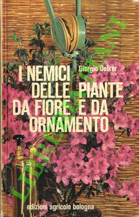 I nemici delle piante da fiore e da ornamento - copertina