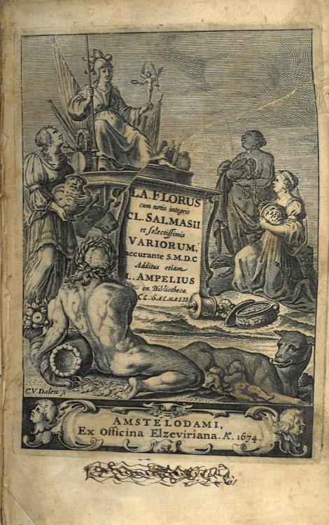 L.A. Florus cum notis integris Cl. Salmasii et selectissimis variorum, accurante S.M.D.C. Additus etiam L. Ampelius ex bibliotheca Cl. Salmasii - copertina