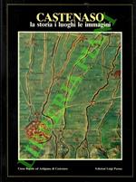 Castenaso. La storia i luoghi le immagini