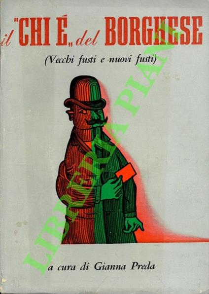 Il "chi è" del "Borghese". (Vecchi fusti e nuovi fusti) - copertina