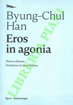 Eros in agonia