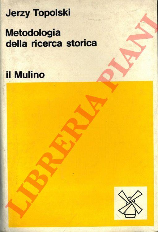 Metodologia della ricerca storica - Jerzy Topolski - copertina