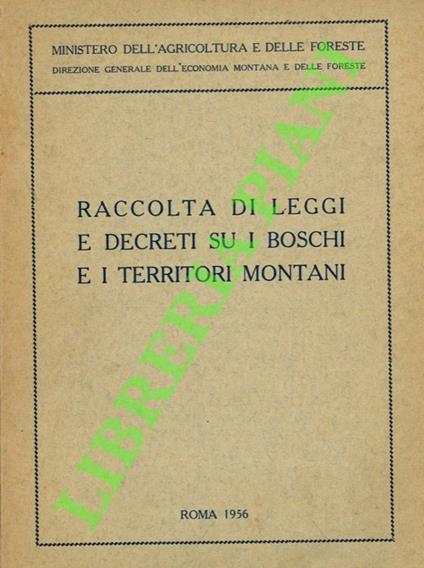 Raccolta di leggi e decreti su i boschi e i territori montani - copertina