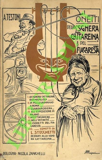 La Sgnera Cattareina e él fiacaresta. Con sonetti alla Sgnera Cattareina di Lorenzo Stecchetti - Alfredo Testoni - copertina