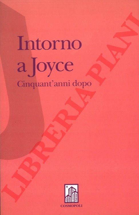 Intorno a Joyce. Cinquant'anni dopo - copertina