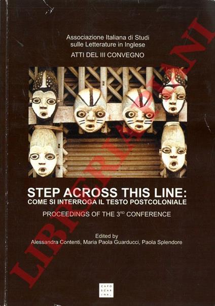 Step Across This Line: come si interroga il testo postcoloniale - copertina