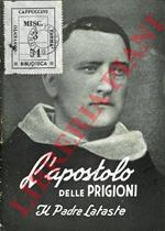 L' apostolo delle prigioni. Il padre Lataste