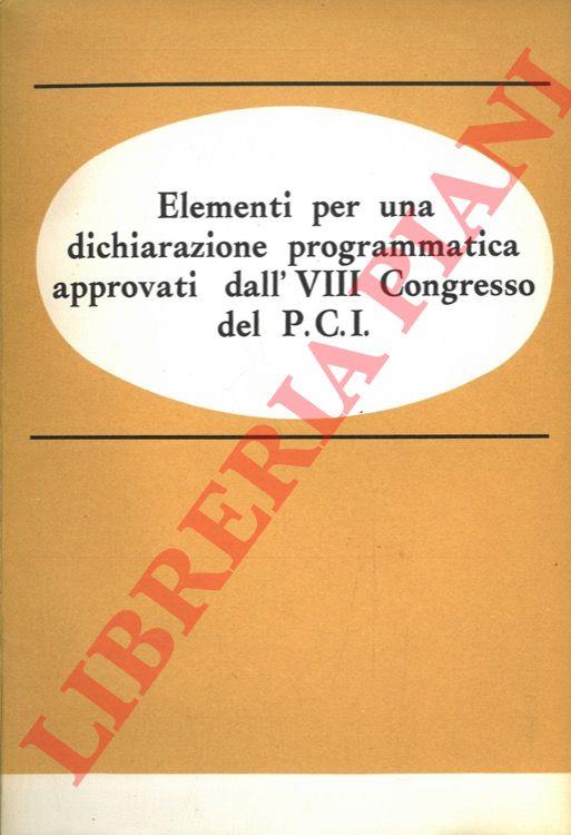 Elementi per una dichiarazione programmatica approvati dall'VIII Congresso del P.C.I - copertina
