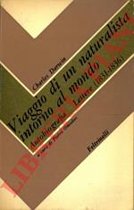 Viaggio di un naturalista intorno al mondo. Autobiografia. Lettere (1831-1836)