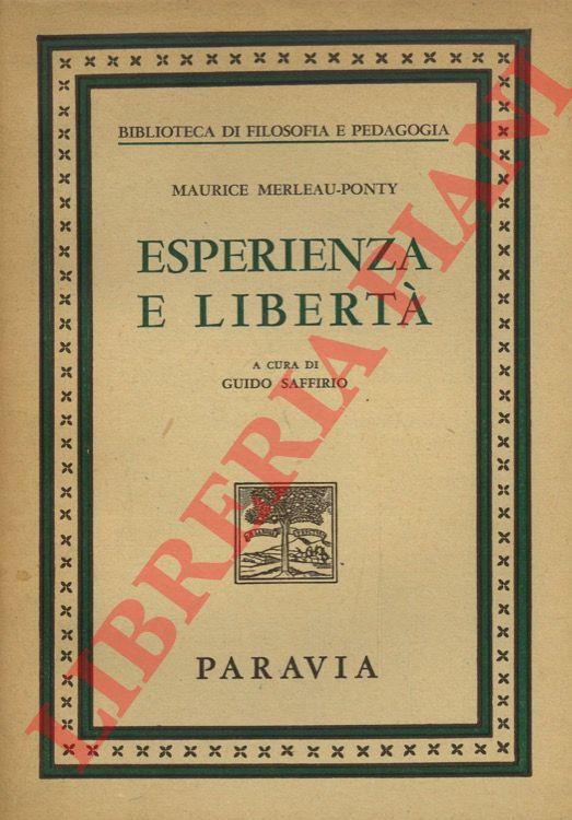 Esperienza e libertà. Antologia della “Fenomenologia della percezione” - Maurice Merleau-Ponty - copertina