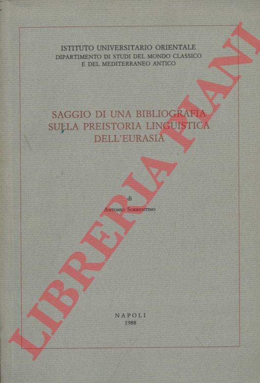 Saggio di una bibliografia sulla preistoria linguistica dell'Eurasia - Antonio Sorrentino - copertina