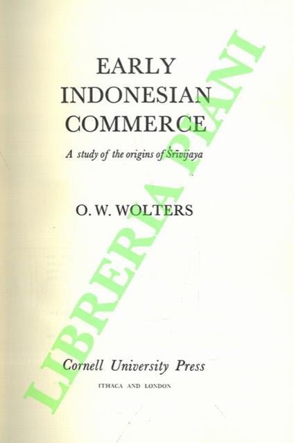 Early Indonesian Commerce. A Study of the Origins of Srivijaya - copertina