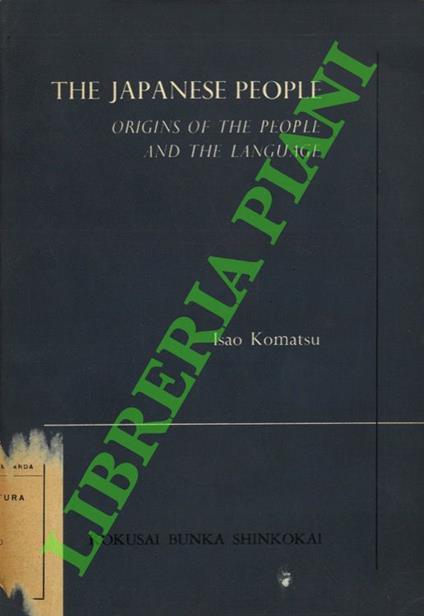 The Japanese People. Origins of the People and the Language - copertina