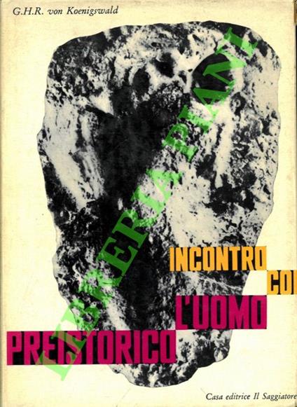 Incontri con l'uomo preistorico - copertina