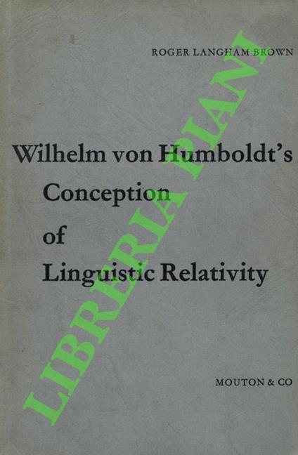 Wilhelm von Humboldt's Conception of Linguistic Relativity - copertina