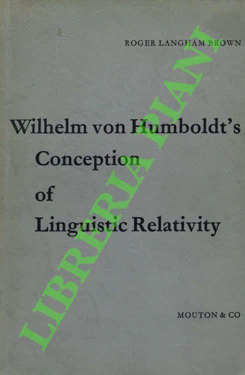 Wilhelm von Humboldt's Conception of Linguistic Relativity - copertina