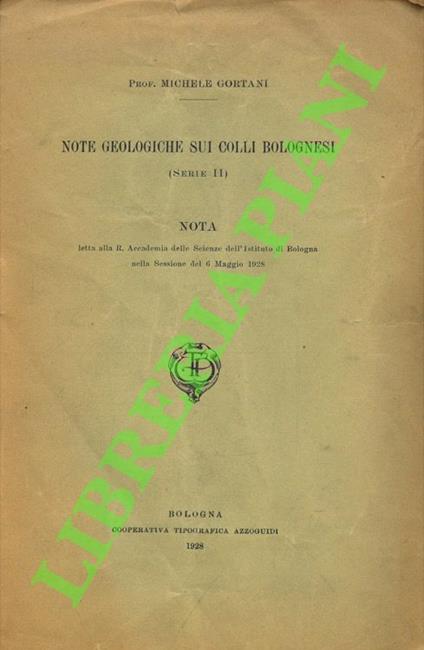 Note geologiche sui colli bolognesi (Serie II) - Michele Gortani - copertina