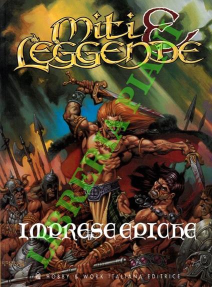 Miti & leggende. Imprese epiche - copertina