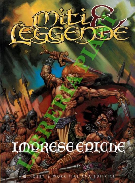 Miti & leggende. Imprese epiche - copertina