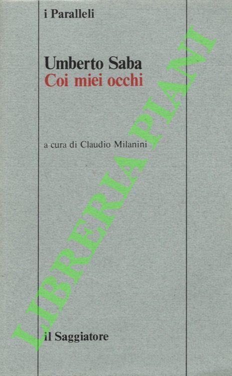 Coi miei occhi - Umberto Saba - copertina