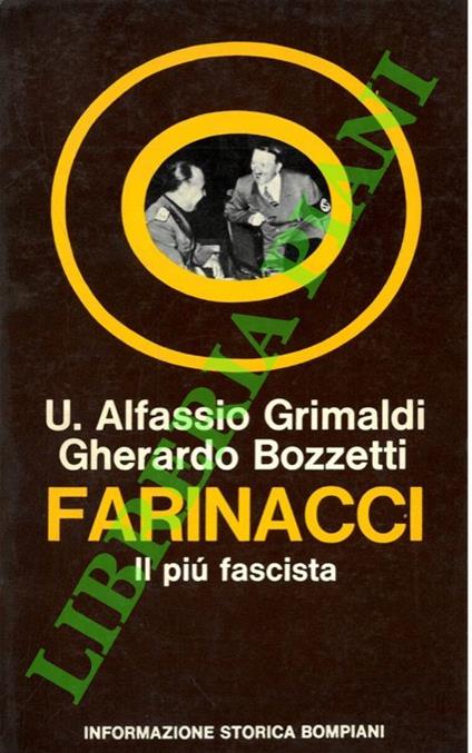 Farinacci. Il più fascista - U. Alfassio Grimaldi - copertina